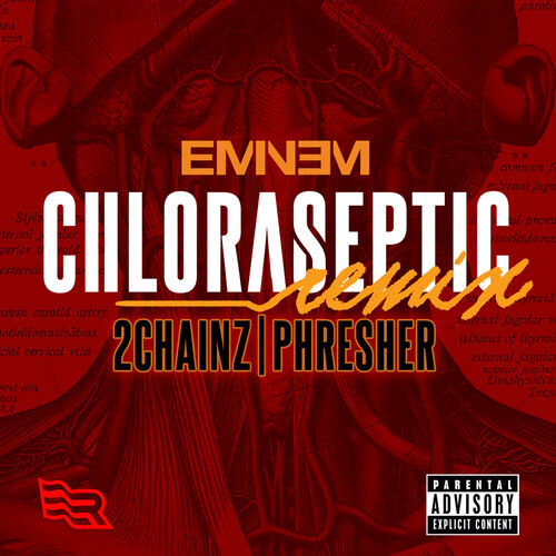 Eminem,2 Chainz,Phresher - Chloraseptic (Remix)