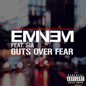 Eminem,Sia - Guts Over Fear