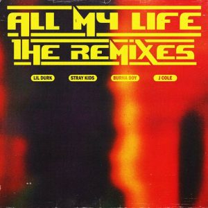 Lil Durk,J. Cole - All My Life (feat. J. Cole)
